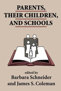 Parents, Their Children, and Schools - Coleman, James S