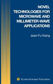 Novel Technologies for Microwave and Millimeter -- Wave Applications
