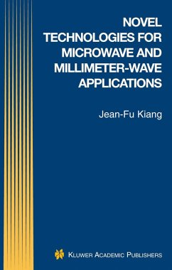 Novel Technologies for Microwave and Millimeter -- Wave Applications - Kiang, Jean-Fu (ed.)