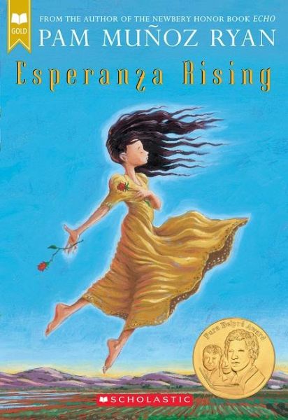 Esperanza Renace (Esperanza Rising) (Scholastic Gold) by Pam Muñoz Ryan