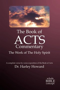 The Book of Acts Commentary - Howard, Harley