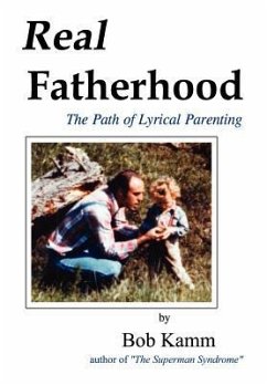 Real Fatherhood - Kamm, Bob