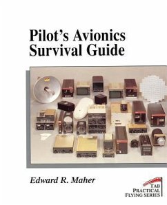 Pilot's Avionics Survival Guide - Maher, Edward R.