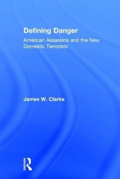 Defining Danger - Clarke, James W