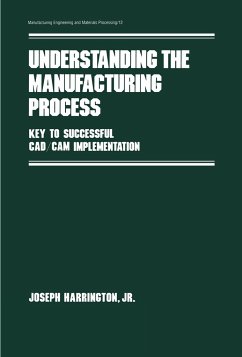 Understanding the Manufacturing Process - Harrington Jr, Joseph