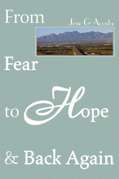From Fear to Hope & Back Again - Acosta, Jose Maria