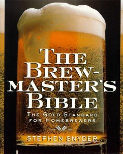 The Brewmaster's Bible - Snyder, Stephen