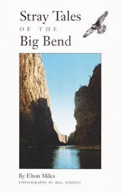 Stray Tales of the Big Bend - Miles, Elton