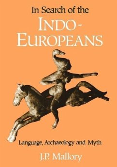 In Search of the Indo-Europeans - Mallory, J. P.