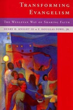 Transforming Evangelism - Knight, Henry H; Powe, F Douglas