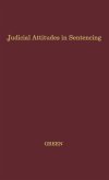 Judicial Attitudes in Sentencing