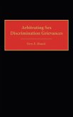 Arbitrating Sex Discrimination Grievances