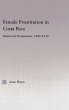 Female Prostitution in Costa Rica - Bild 1