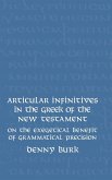 Articular Infinitives in the Greek of the New Testament