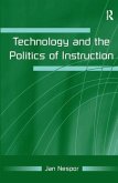 Technology and the Politics of Instruction