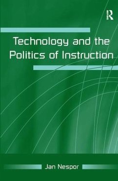 Technology and the Politics of Instruction - Nespor, Jan