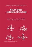 Solvent Effects and Chemical Reactivity