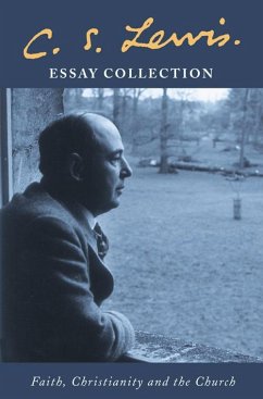 C. S. Lewis Essay Collection - Lewis, C. S.