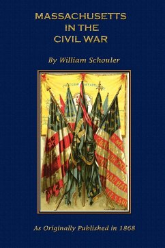 Massachusetts in the Civil War - Schouler, William