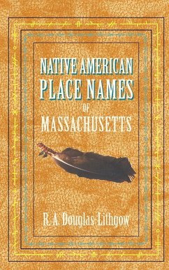 Native American Place Names of MA - Douglas-Lithgow, R.