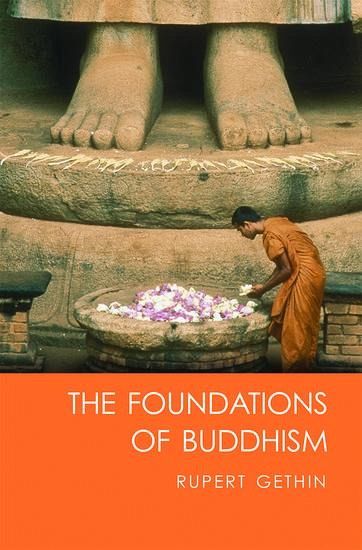 The Foundations of Buddhism The Foundations of Buddhism