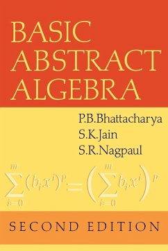 Basic Abstract Algebra - Bhattacharya, P. B.; Nagpaul, S. R.; Jain, Surrender Kumar