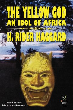 Yellow God - Haggard, H. Rider