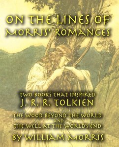 On the Lines of Morris' Romances - Morris, William