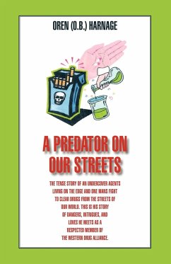 A Predator on Our Streets - Harnage, O. B.