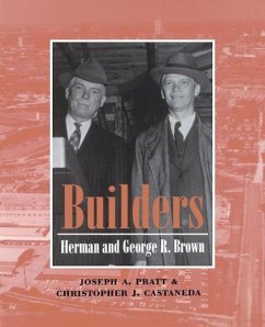 Builders - Pratt, Joseph A.; Castaneda, Christopher J.
