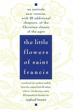 The Little Flowers of St. Francis - Brown, Raphael