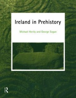 Ireland in Prehistory - Eogan, George; Herity, Michael