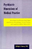 Psychiatric Dimensions of Medical Practice