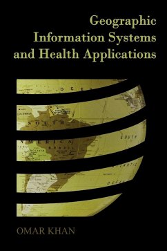 Geographic Information Systems and Health Applications - Skinner, Ric Gisp