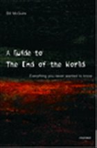 A Guide to the End of the World - McGuire, Bill