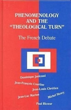 Phenomenology and the Theological Turn: The French Debate - Janicaud, Dominique; Coutine, Jean Francois