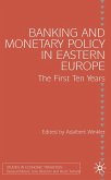 Banking and Monetary Policy in Eastern Europe