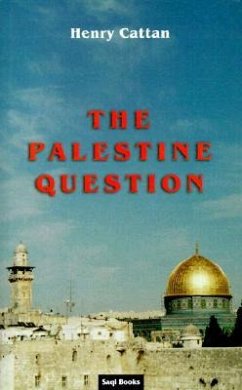 The Palestine Question - Cattan, Henry