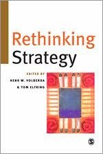 Rethinking Strategy - Volberda, Henk W / Elfring, Tom (eds.)