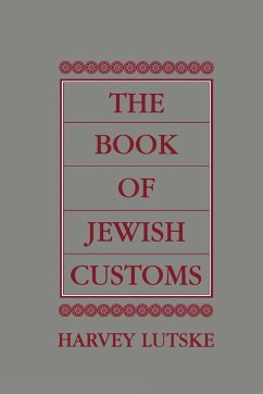 The Book of Jewish Customs - Lutske, Harvey