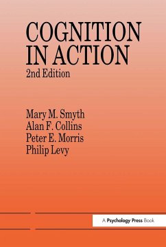 Cognition in Action - Collins, Alan F; Levy, Philip; Morris, Peter E; Smyth, Mary M