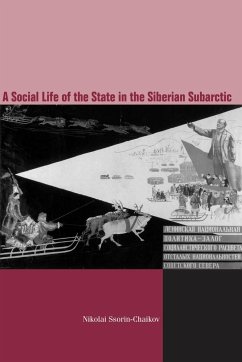 The Social Life of the State in Subarctic Siberia - Ssorin-Chaikov, Nikolai V