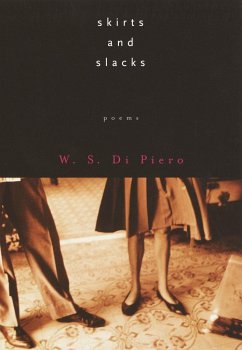Skirts and Slacks - Di Piero, W. S.