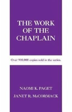 The Work of the Chaplain - Paget, Naomi K.; McCormack, Janet R.