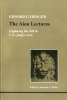 The Aion Lectures - Edinger, Edward F.