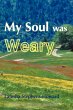 My Soul Was Weary - Bild 1