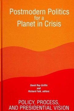 Postmodern Politics for a Planet in Crisis
