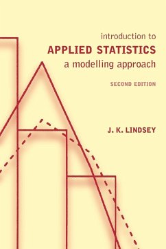 Introduction to Applied Statistics - Lindsey, J. K.; Lindsey, James K.