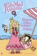 Princess Ellie's Summer Holiday - Kimpton, Diana