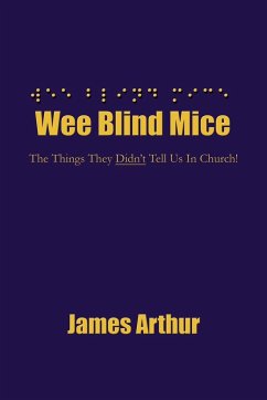 Wee Blind Mice - Arthur, James